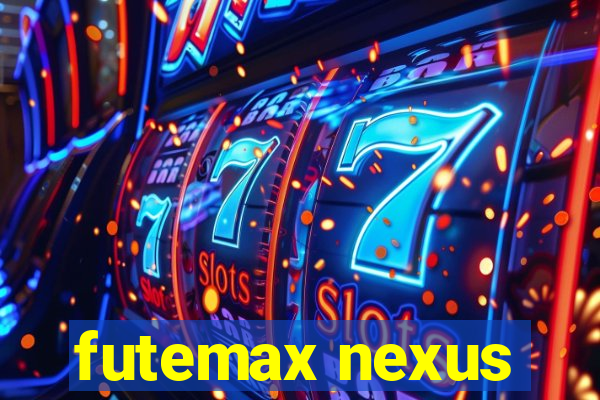 futemax nexus